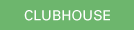 clubhouse button