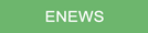 Enews button