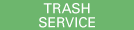 trash service button